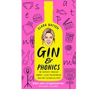 Clara Batten Gin and Phonics (Copertina rigida)