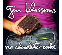 Gin Blossoms - No Chocolate Cake
