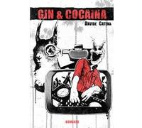 Gin & cocaina
