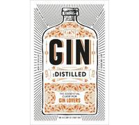 Gin: Distilled (Copertina rigida)