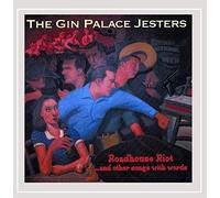Gin Palace Jesters - Roadhouse Riot & Other Songs With Words