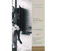 Gin Phillips The Well and the Mine (Tascabile)
