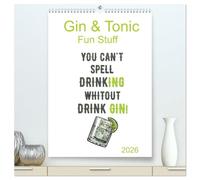 Gin & Tonic - Fun Stuff (hochwertiger Premium Wandkalender 2026 DIN A2 hoch), Kunstdruck in Hochglanz: Eine Sammlung witziger Grafiken rund um unser alkoholisches Lieblingsgetränk: GIN & TONIC