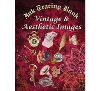 Gin Trueman Ink Tracing Book Vintage & Aesthetic Images (Tascabile)