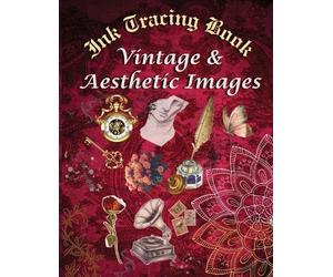 Gin Trueman Ink Tracing Book Vintage & Aesthetic Images (Tascabile)