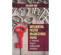 Gina Abudi Implementing Positive Organizational Change (Copertina rigida)