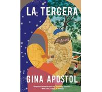 Gina Apostol La Tercera (Copertina rigida)