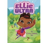 Gina Bellisario An Extra-Ordinary Girl (Tascabile) Ellie Ultra