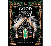 Gina Blaxill Good Enough to Eat (Tascabile) Tales at Midnight