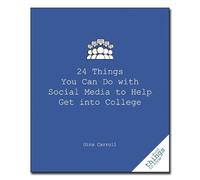 Gina Carroll 24 Things You Can Do with Social Media to Help Get Into (Tascabile)