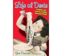 Gina Cascone Life Al Dente (Tascabile)