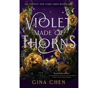 Gina Chen Violet Made of Thorns (Tascabile)