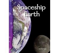 Gina Dal Fuoco Spaceship Earth (Tascabile) Science: Informational Text