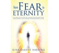 Gina-Dianne Harding From Fear to Eternity (Copertina rigida)
