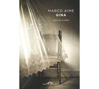 Gina. Diario di un addio