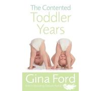 Gina Ford The Contented Toddler Years (Tascabile)