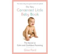 Gina Ford The New Contented Little Baby Book (Tascabile)