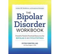 Gina Gregory LCSW Peter Forster MD The Bipolar Disorder Workbook (Tascabile)