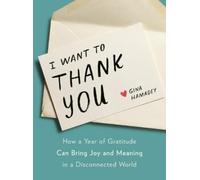Gina Hamadey I Wanto to Thank You (Copertina rigida)