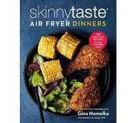 Gina Homolka Skinnytaste Air Fryer Dinners (Copertina rigida)