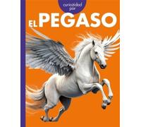 Gina Kammer Curiosidad Por El Pegaso (Tascabile)