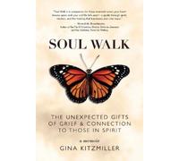 Gina Kitzmiller Soul Walk (Tascabile)