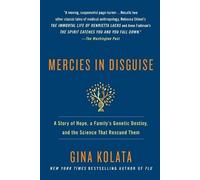 Gina Kolata Mercies in Disguise (Tascabile)