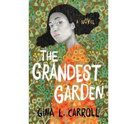 Gina L. Carroll The Grandest Garden (Tascabile)