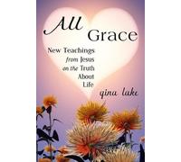 Gina Lake All Grace (Tascabile)