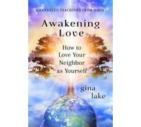 Gina Lake Awakening Love (Tascabile)