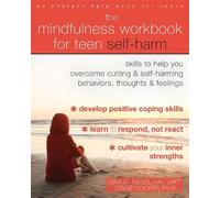 Gina M. Biegel The Mindfulness Workbook for Teen Self-Harm (Tascabile)