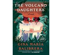 Gina María Balibrera The Volcano Daughters (Tascabile)