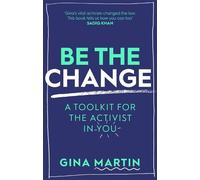 Gina Martin Be The Change (Tascabile)