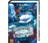 Gina Mayer Clar Internat der bösen Tiere, Band 2: Die Falle ( (Copertina rigida)