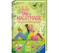 Gina Mayer Mila Die Schule für Tag- und Nachtmagie, Band 4: D (Copertina rigida)