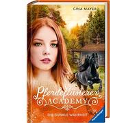 Gina Mayer Pferdeflüsterer-Academy, Band 10: Die dunkle Wahrh (Copertina rigida)