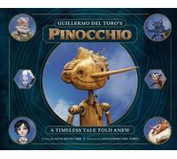 Gina McIntyre Guillermo del Toro's Pinocchio: A Timeless Tale (Copertina rigida)