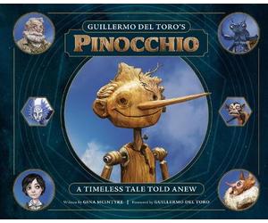 Gina McIntyre Guillermo del Toro's Pinocchio (Copertina rigida)