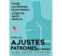 Gina Renee Dunham El libro de ajustes para patrones de costura (Tascabile)