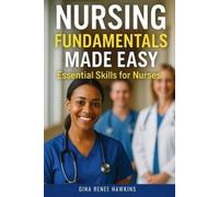 Gina Renee Hawkins Nursing Fundamentals Made Easy (Tascabile)