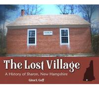 Gina S Goff The Lost Village (Copertina rigida)