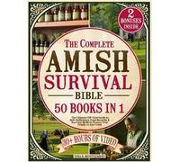 Gina S Montgomery The Complete Amish Survival Bible (Tascabile)