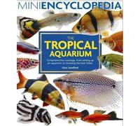 Gina Sandford Mini Encyclopedia of the Tropical Aquarium (Tascabile)