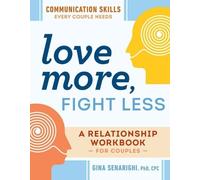 Gina Senarighi Love More, Fight Less (Tascabile)