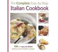 Gina Steer The Complete Step-By-Step Italian Cookbook (Copertina rigida)