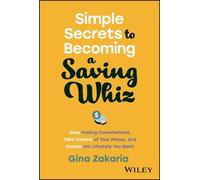 Gina Zakaria Simple Secrets to Becoming a Saving Whiz (Copertina rigida)