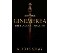 Ginemerea: The Blade of Tamarind