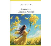 Ginestrina: Demoni e Passioni