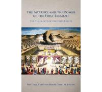 Ginette Joseph Celestin Ben The Mystery and the Power of the First (Tascabile)