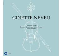 Ginette Neveu - Chausson: Poème, Debussy: Violin Sonata (180 Gr.)